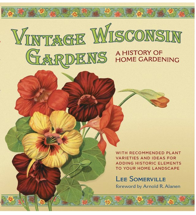 Cover of Vintage Wisconsin Gardens by Lee Somerville